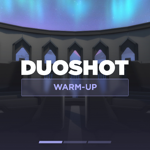 Duoshot Warmup