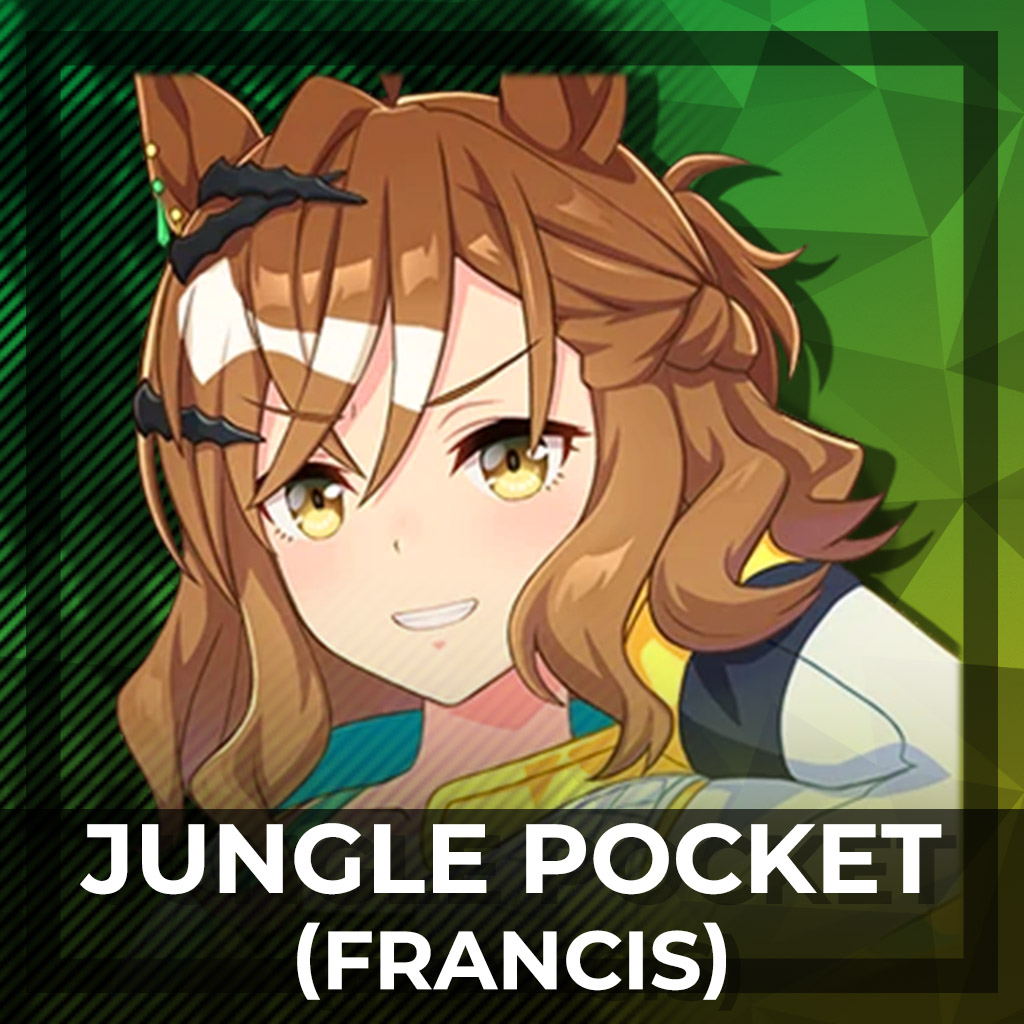 [Nix] Jungle Pocket [Umamusume: Pretty Derby] : Francis
