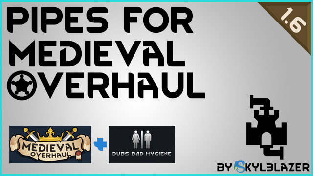 Pipes for Medieval Overhaul