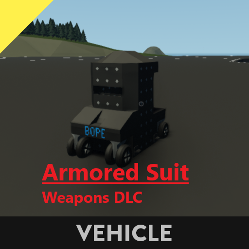 Armored Suit - Weapons DLC  |  Armor - bulletproof suit | bomb proof suit | juggernaut suit