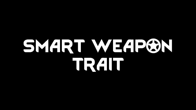 Smart Weapon Trait