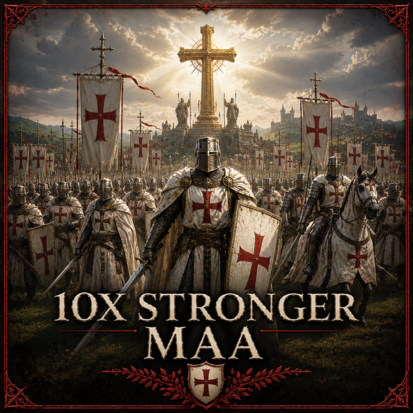 10x Stronger MAA