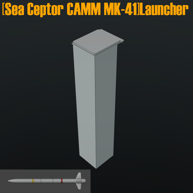 [Sea Ceptor CAMM MK-41]Launcher