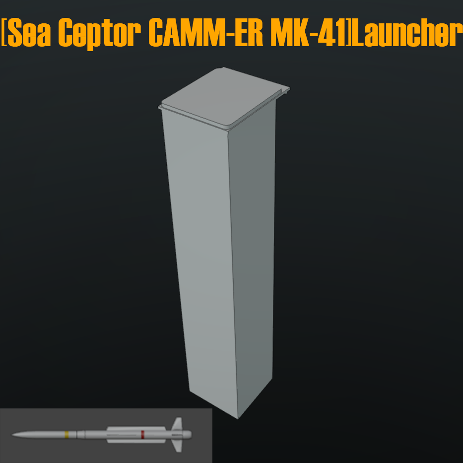 [Sea Ceptor CAMM-ER MK-41]Launcher