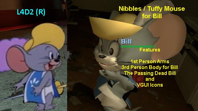 Nibbles Mouse or Tuffy Mouse (Tom & Jerry) for Bill (L4D2) preview
