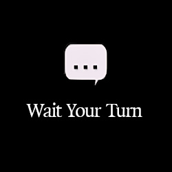 Wait Your Turn - No NPC Interrupts