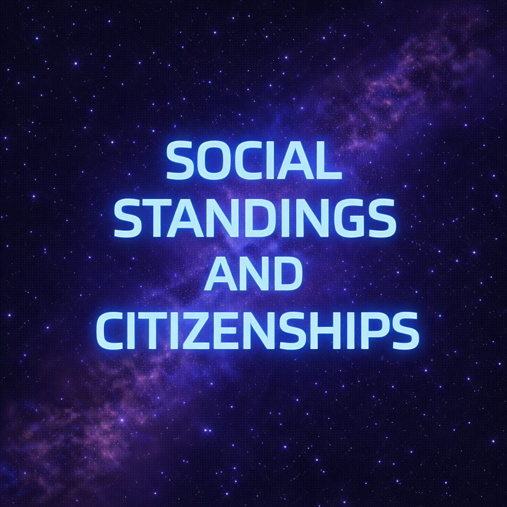 Social Standings and Citizenships