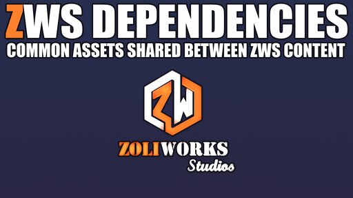 Steam Workshop::ZWS - Dependencies v1.9.1