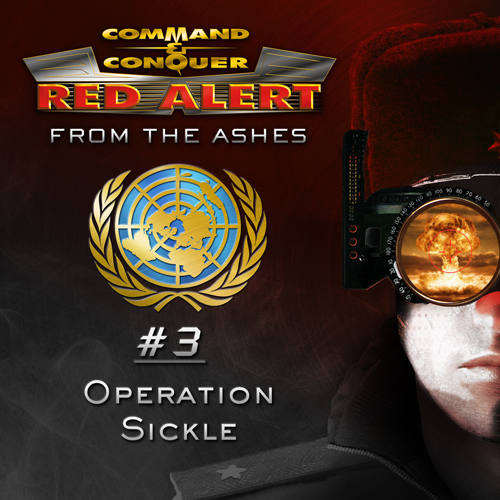 From the Ashes #3 - Operation Sickle