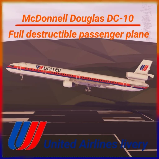 McDonnell Douglas DC-10 United airlines (Full destructible)
