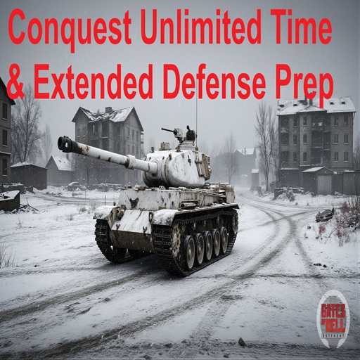 Conquest Unlimited Time & Extended Defense Prep v2.0 preview