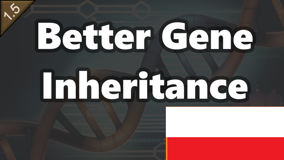 Better Gene Inheritance PL