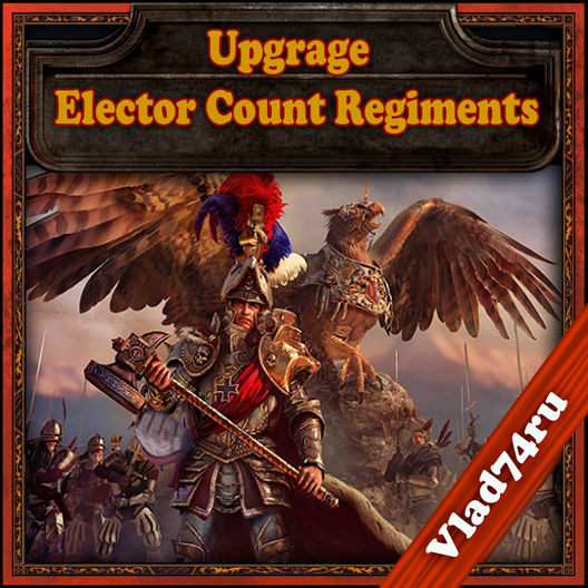 Upgrage Elector Count regiments