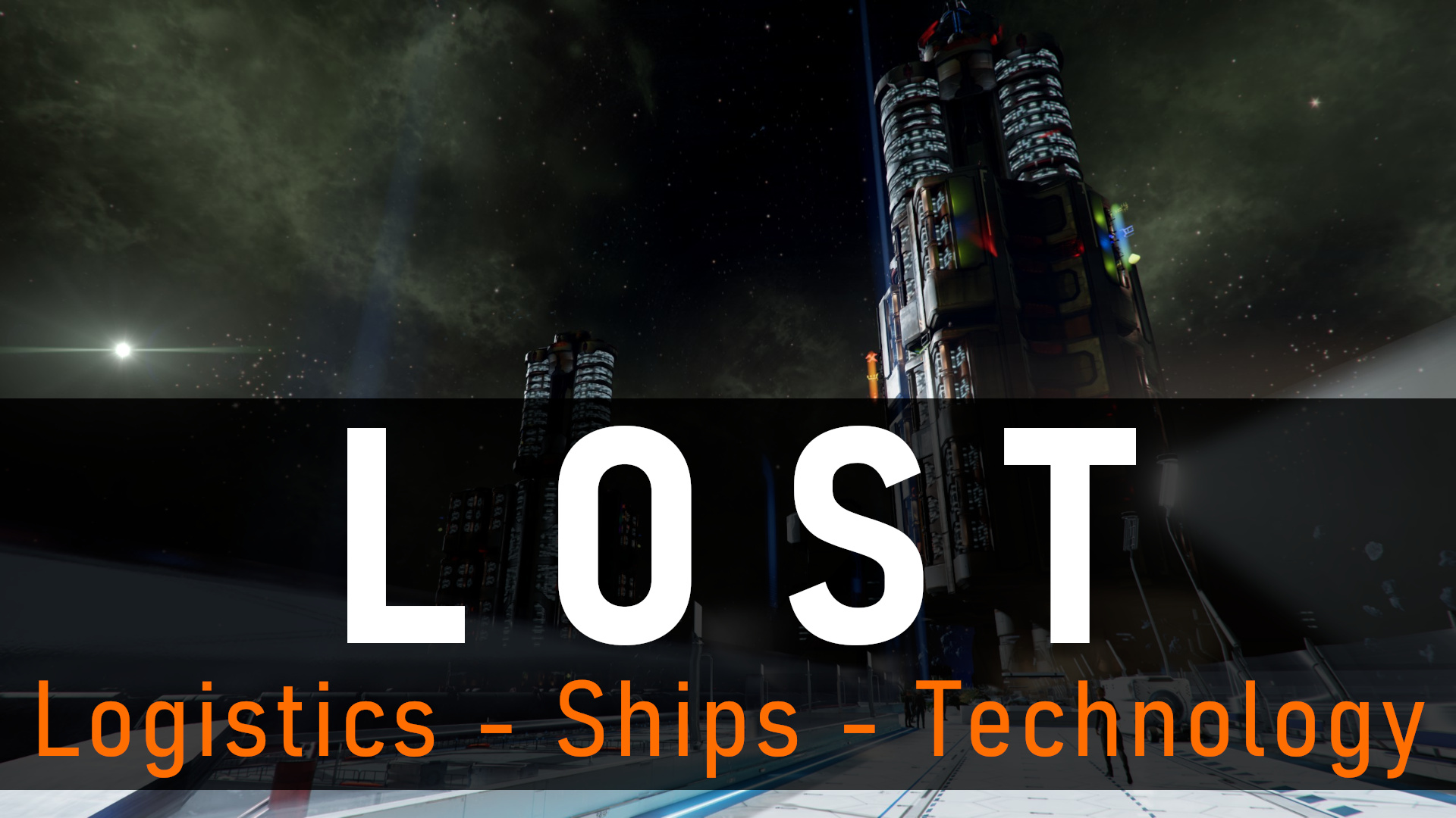 LOST (Logistic - Ships - Technology)