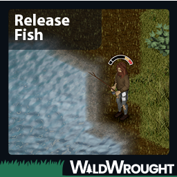 Wildwrought: Fish Release