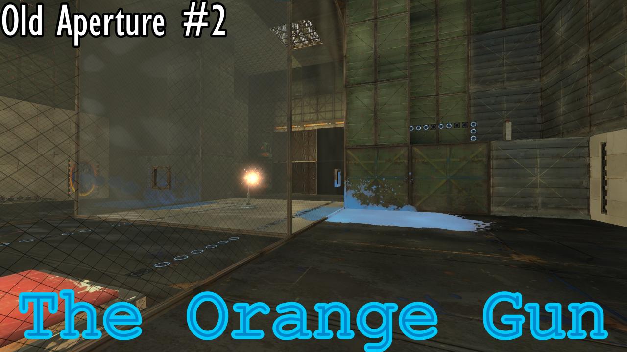 Old Aperture #2 'The Orange Gun'