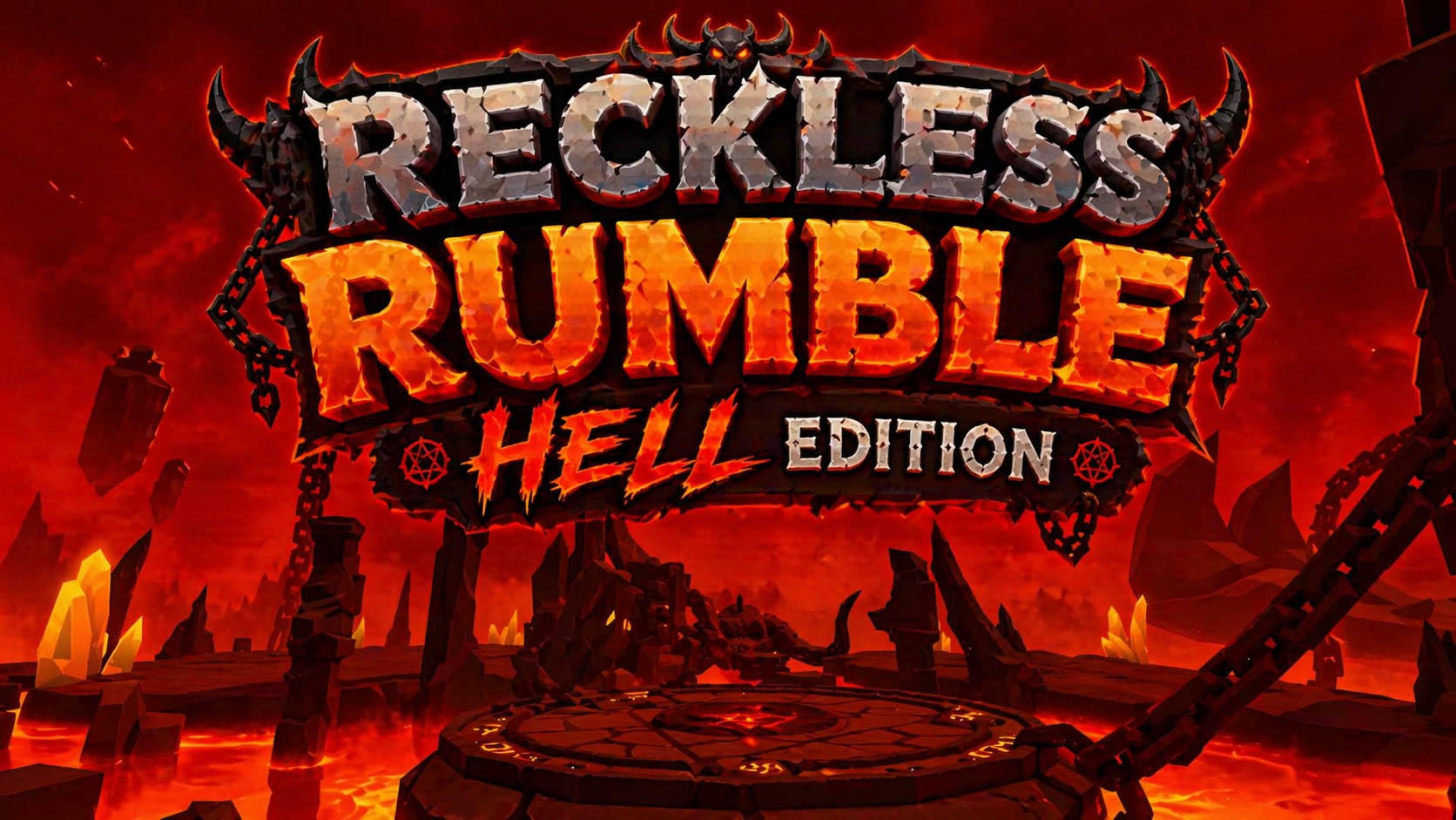 Reckless Rumble Hell Edition