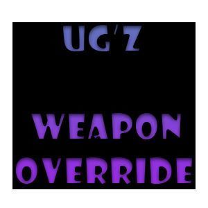 UG'z Weapon OverRide