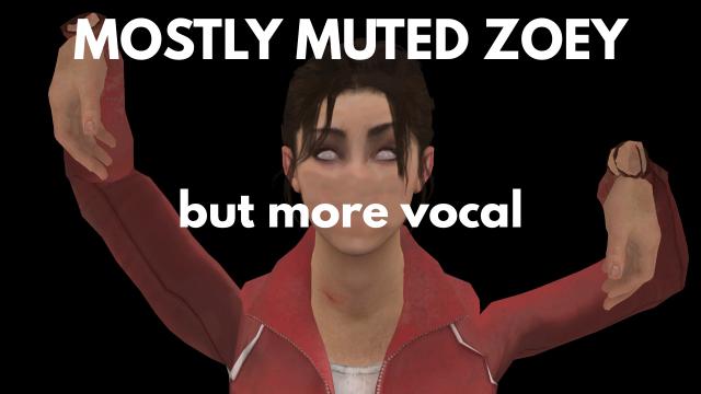 Mostly Muted Zoey (VOCAL)