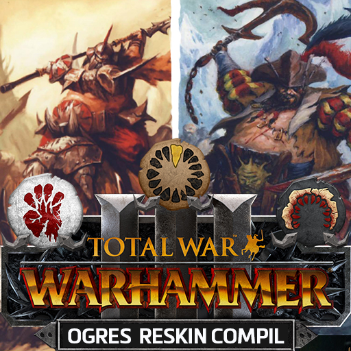 THE OGRES ARE COMIN' TO GET YA ! (Ogre faction and units reskin)