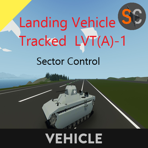 Landing Vehicle Tracked  LVT(A)-1 Sector Control