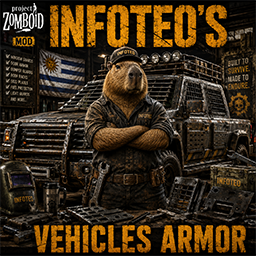 Infoteo's Vehicle Armor – Project Zomboid Mod