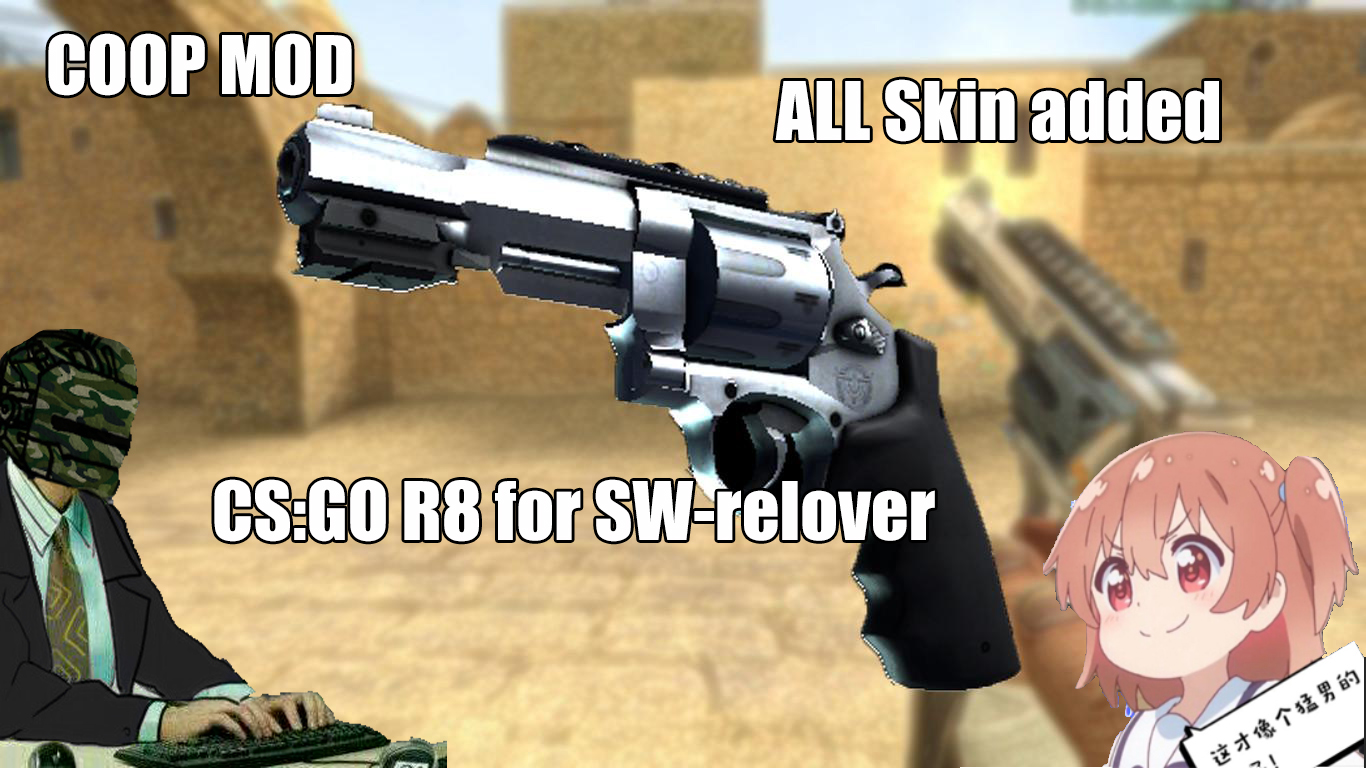 CSGO-R8 for SWrelover