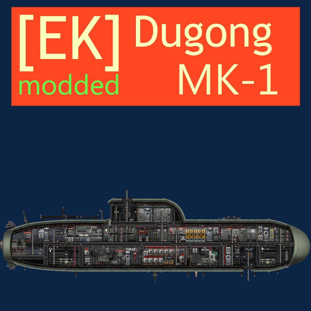 [EK] Dugong MK-1 – Barotrauma Mod