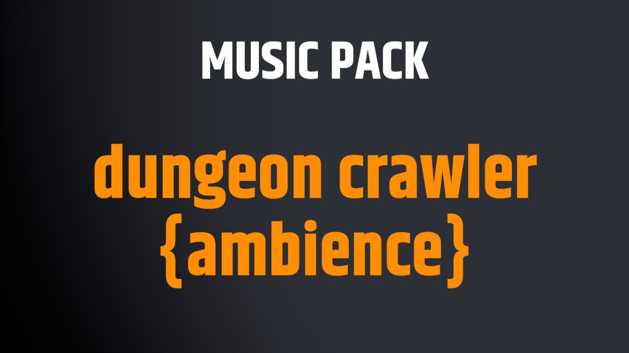 dungeon crawler {ambience}