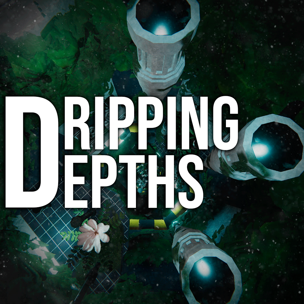 DRIPPING DEPTHS
