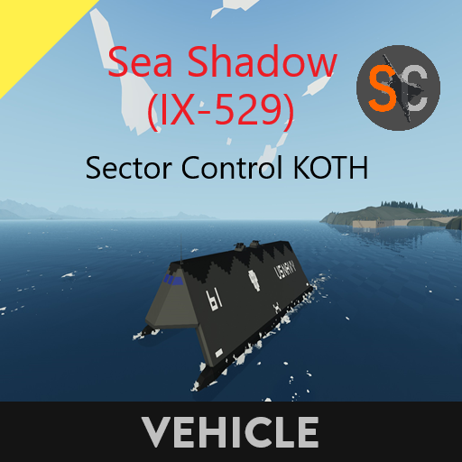 Sea Shadow (IX-529)  Sector Control KOTH