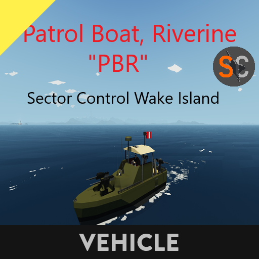 Patrol Boat Riverine "PBR"  Sector Control Wake Island