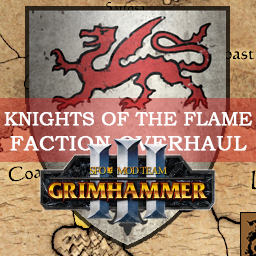Knights of the Flame: Faction Overhaul SFO Submod(Updated for 8.0)