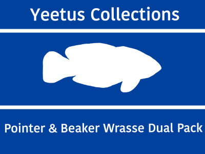 Yeetus Collections - Wrasse Dual Pack