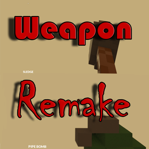 Weapons Remake