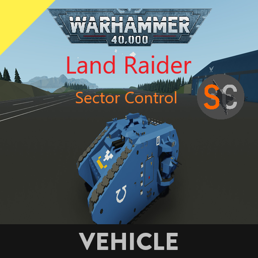 Land Raider Warhammer 40k  Sector Control