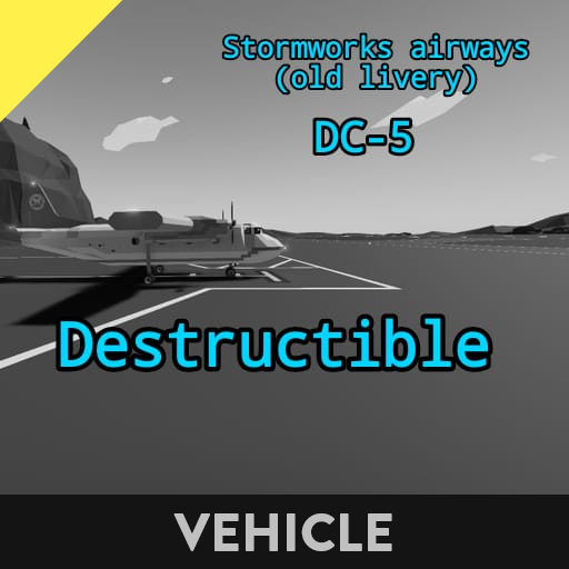 DC-5 Stormworks airways(Destructible)