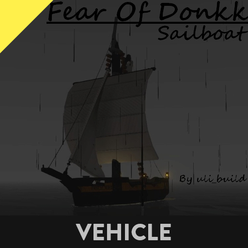 Fear Of Donkk Sailboat