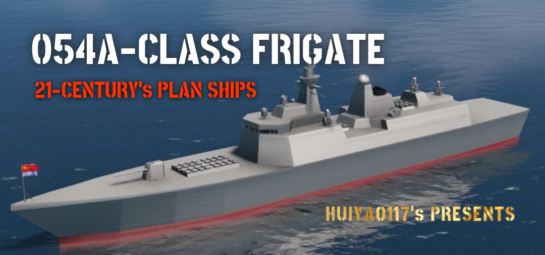 --PLAN-- 054A Class Frigate
