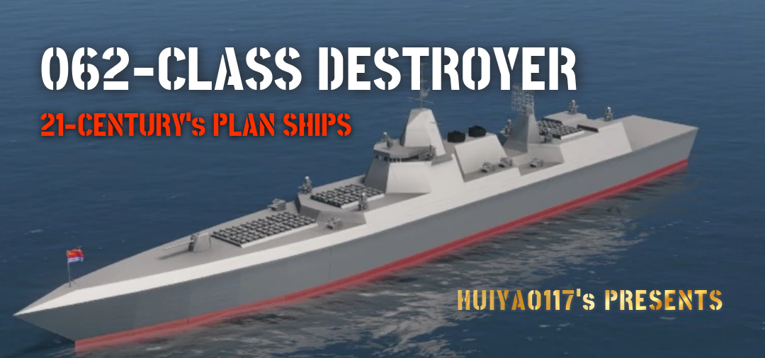 --PLAN-- 062 Class Destroyer