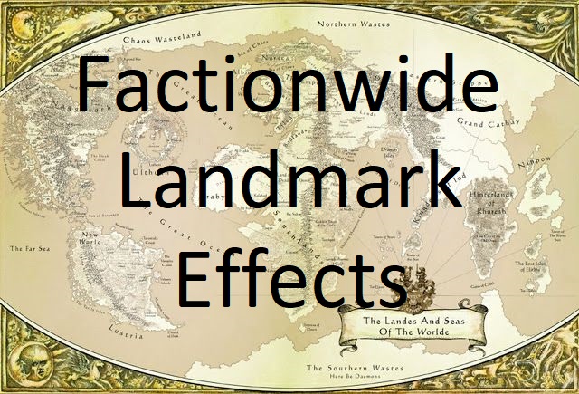 Factionwide Landmark Effects: Chaos Dwarfs