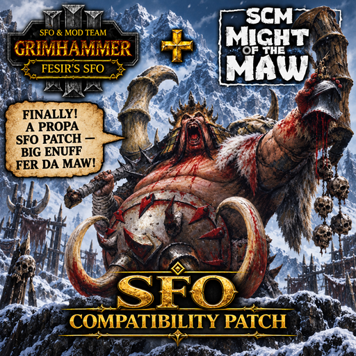 SCM Might of the Maw — SFO Compatibility Patch