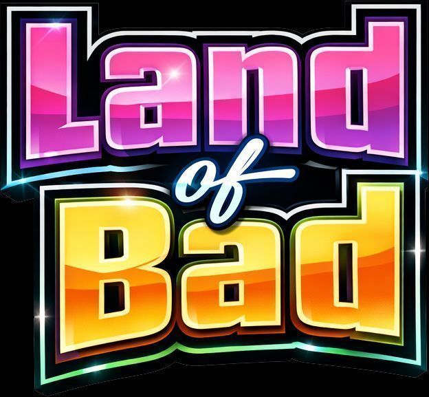 Land of Bad - Loading Screen