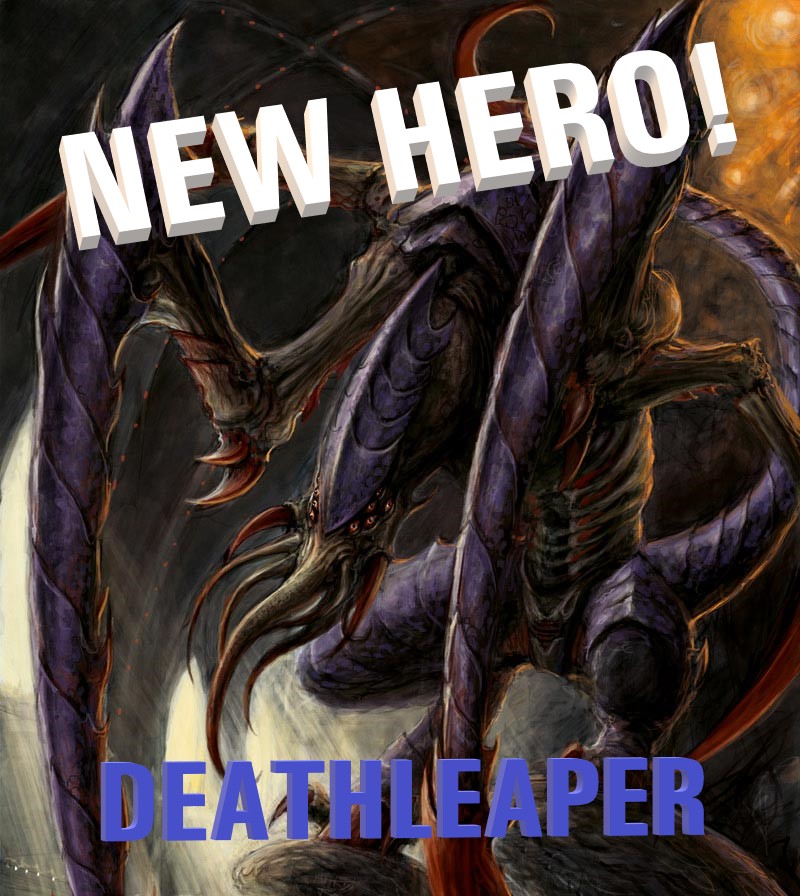 New Hero Unit: Deathleaper!