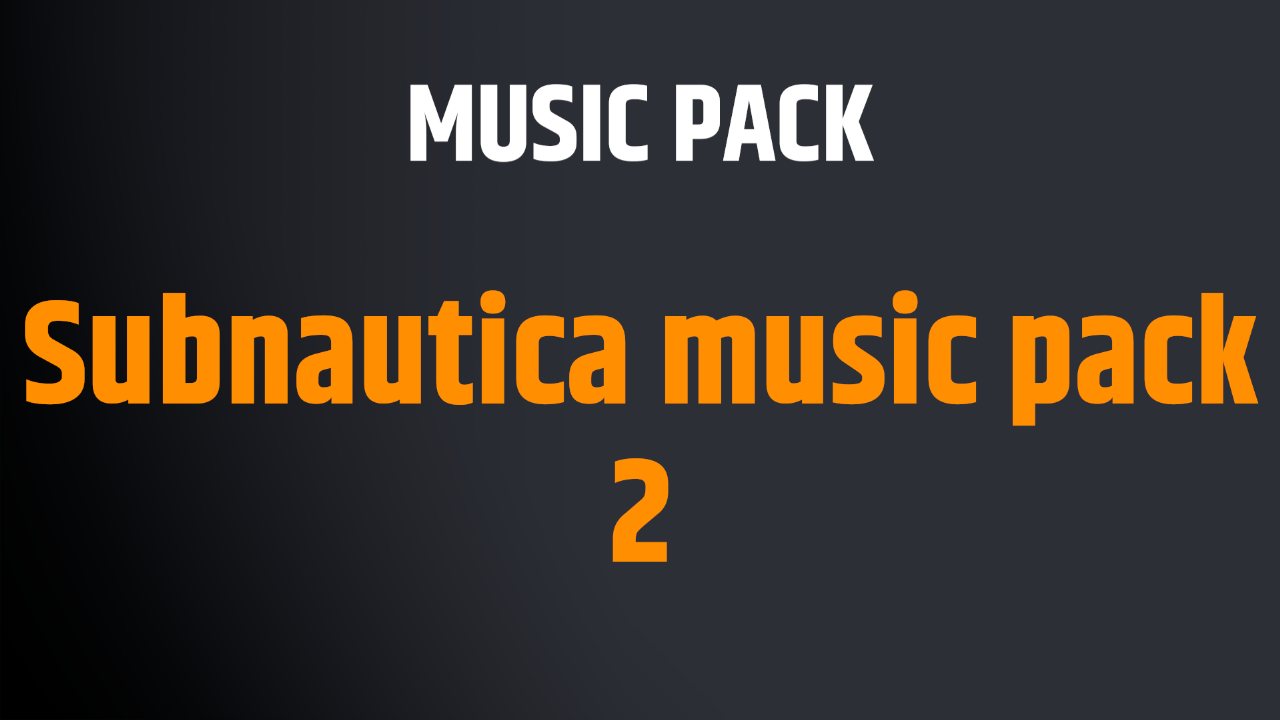 Subnautica music pack 2 preview