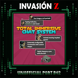 Total Immersive Chat System [B42] [UNOFFICIAL]