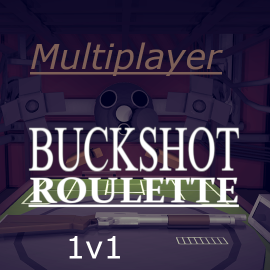 Buckshot Roulette 1v1