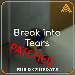 Break Into Tears Patched (42.20.3+) – Project Zomboid Mod