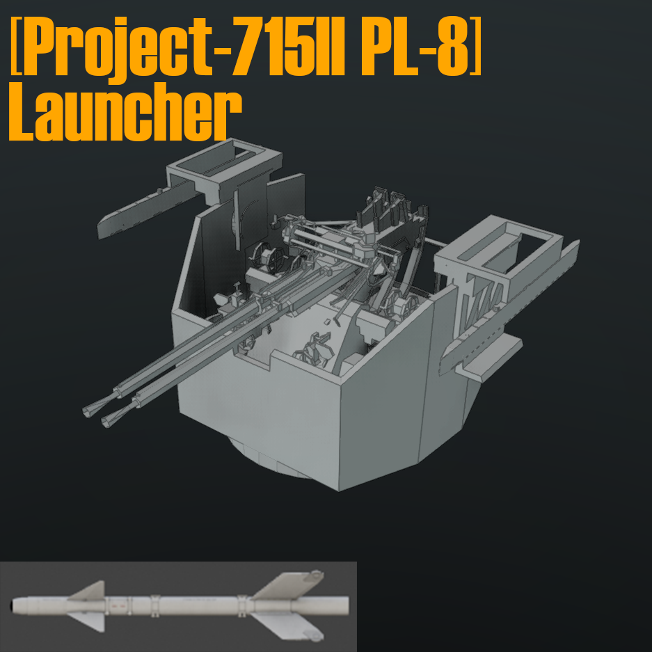 [Project-715II PL-8]Launcher