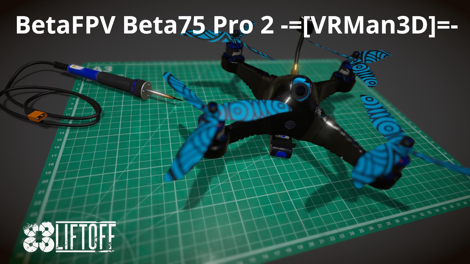 BetaFPV Beta75 Pro 2 -=[VRMan3D]=-